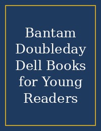 Bantam Doubleday Dell Books for Young Readers cover