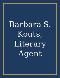 Barbara S. Kouts, Literary Agent cover