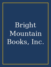 Bright Mountain Books, Inc. cover