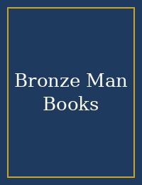 Bronze Man Books cover
