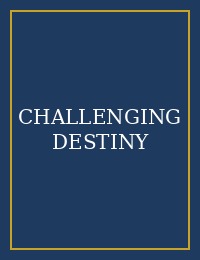 CHALLENGING DESTINY cover
