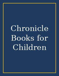 Chronicle Books for Children cover