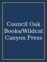 Council Oak Books/Wildcat Canyon Press cover