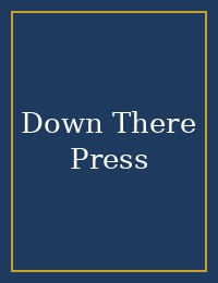 Down There Press cover