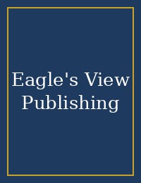 Eagle's View Publishing cover