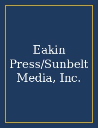 Eakin Press/Sunbelt Media, Inc. cover
