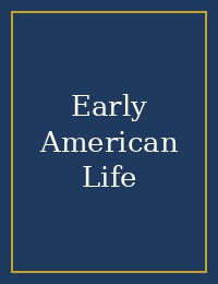 Early American Life cover