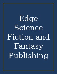 Edge Science Fiction and Fantasy Publishing cover