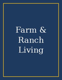Farm & Ranch Living cover