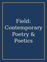 Field: Contemporary Poetry & Poetics cover