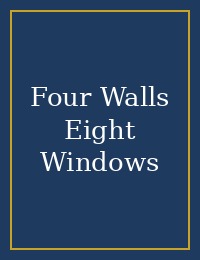 Four Walls Eight Windows cover