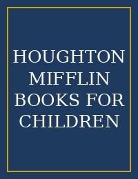 HOUGHTON MIFFLIN BOOKS FOR CHILDREN cover