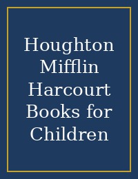 Houghton Mifflin Harcourt Books for Children cover