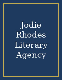 Jodie Rhodes Literary Agency cover