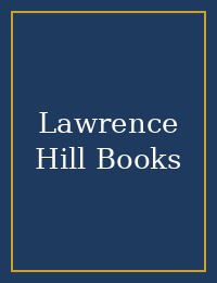 Lawrence Hill Books cover